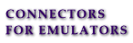connectors for emulators